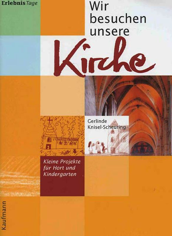 Wir besuchen unsere Kirche