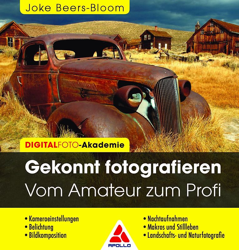 Gekonnt fotografieren - Vom Amateur zum Profi