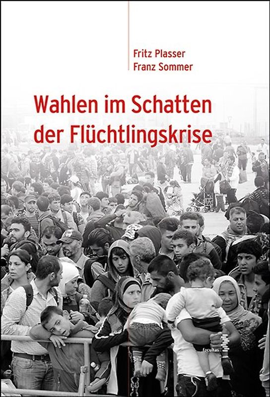 Wahlen im Schatten der Flüchtlingskrise