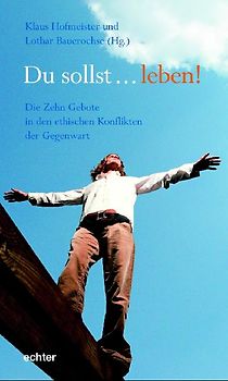 Du sollst ... leben!