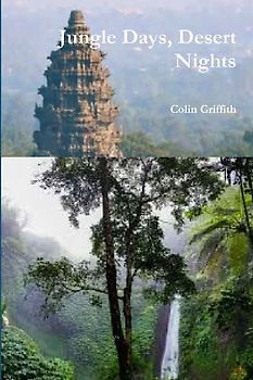 Jungle Days, Desert Nights