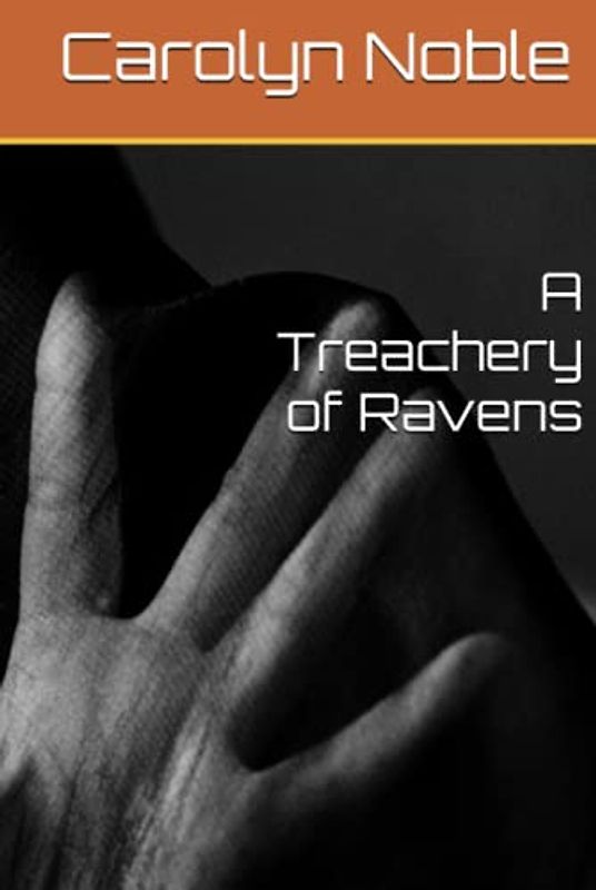 A Treachery of Ravens