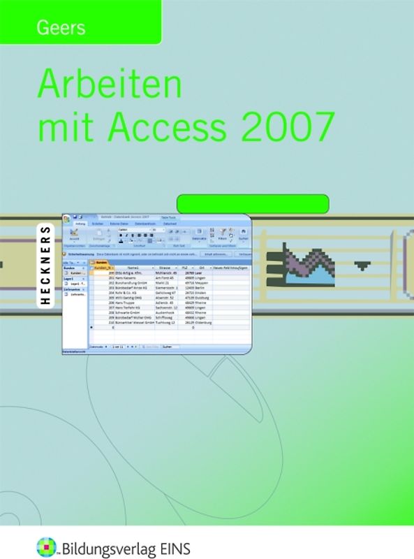 Arbeiten mit Access 2007