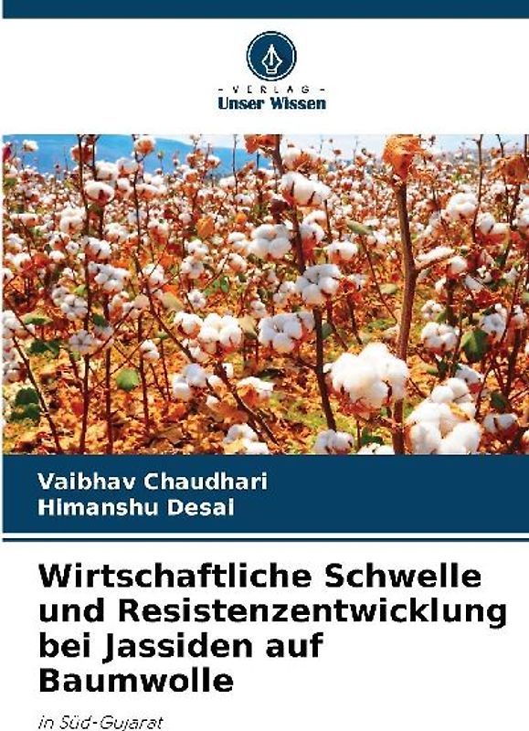 Wirtschaftliche Schwelle und Resistenzentwicklung bei Jassiden auf Baumwolle