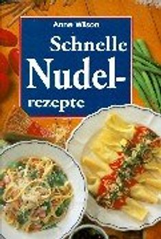 Schnelle Nudelrezepepte