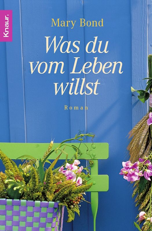 Was du vom Leben willst