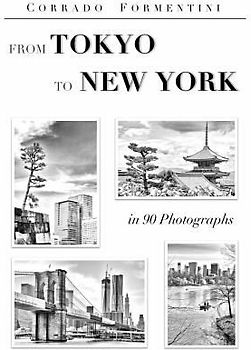 From Tokyo to New York: In 90 Photographs