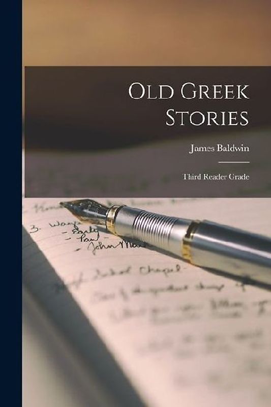 Old Greek Stories: Third Reader Grade