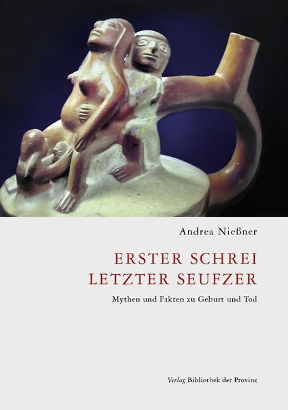 Erster Schrei, letzter Seufzer