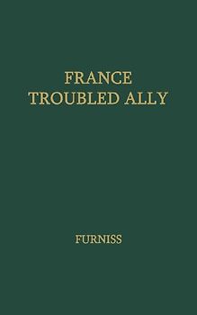 France, Troubled Ally