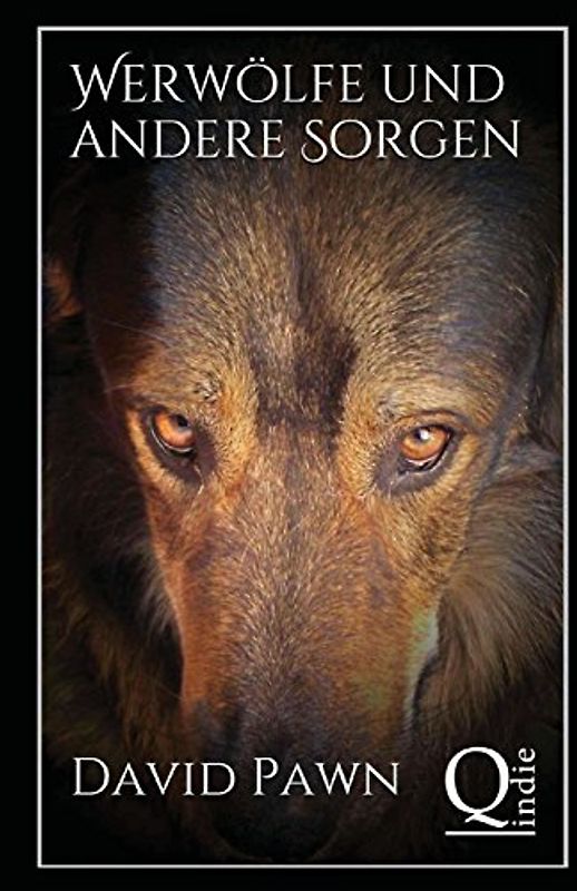 Werwölfe und andere Sorgen - Pawn, David