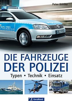 Die Fahrzeuge der Polizei