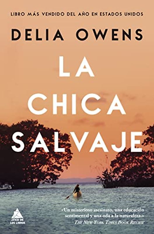 La chica salvaje (Ático de los Libros, Band 61)