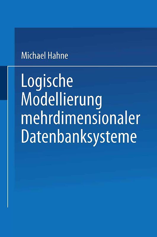 Logische Modellierung mehrdimensionaler Datenbanksysteme