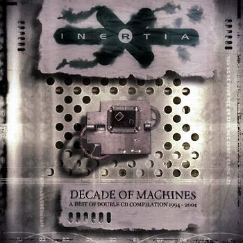 Inertia - Decade of the Machines