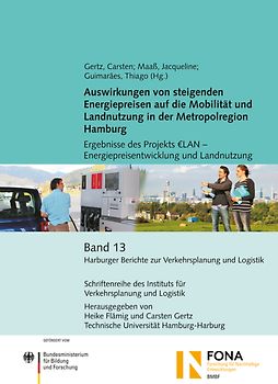 Auswirkungen von steigenden Energiepreisen auf die Mobilität und Landnutzung in der Metropolregion Hamburg