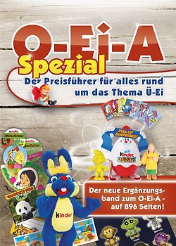 O-Ei-A Spezial - Der Preisführer für alles rund um das Thema Ü-Ei