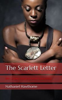 The Scarlet Letter: 18th Century American Fiction (Annotated)