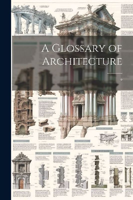 A Glossary of Architecture: 2
