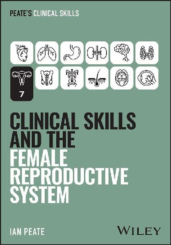 Clinical Skills and the Female Reproductive System
