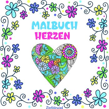 Mandala Malbuch für Erwachsene und Kinder ab 10 Jahren mit Blumen und Herzen