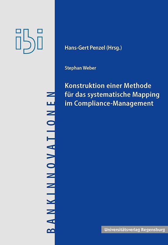 Konstruktion einer Methode für das systematische Mapping im Compliance-Management