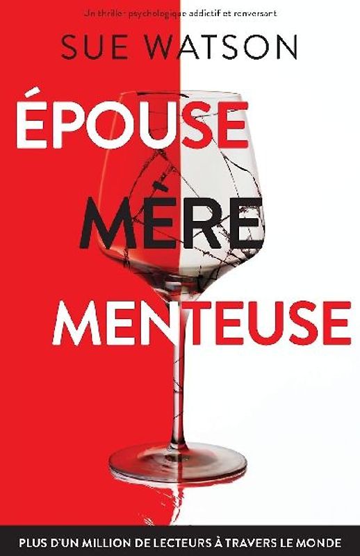 Épouse, mère, menteuse