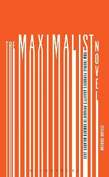 The Maximalist Novel