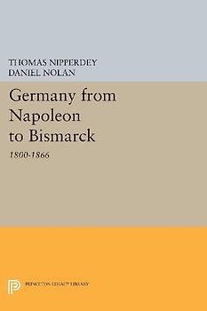 Germany from Napoleon to Bismarck
