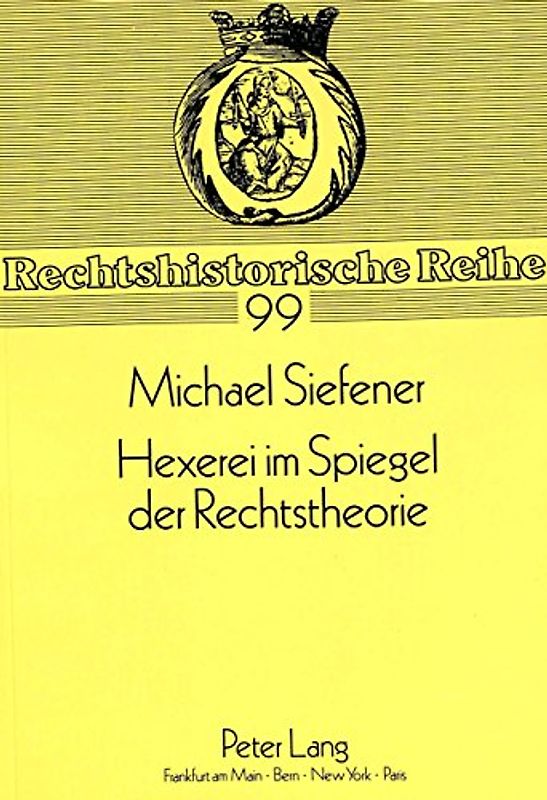Hexerei im Spiegel der Rechtstheorie