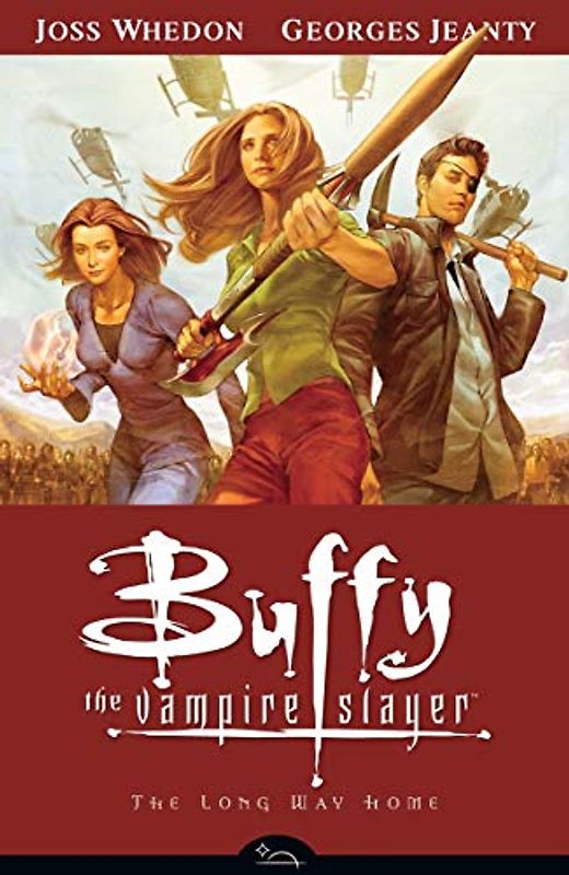 Buffy the Vampire Slayer: The Long Way Home: Long Way Home Season 8 (Buffy the Vampire Slayer GN (Dark Horse)) - Joss Whedon