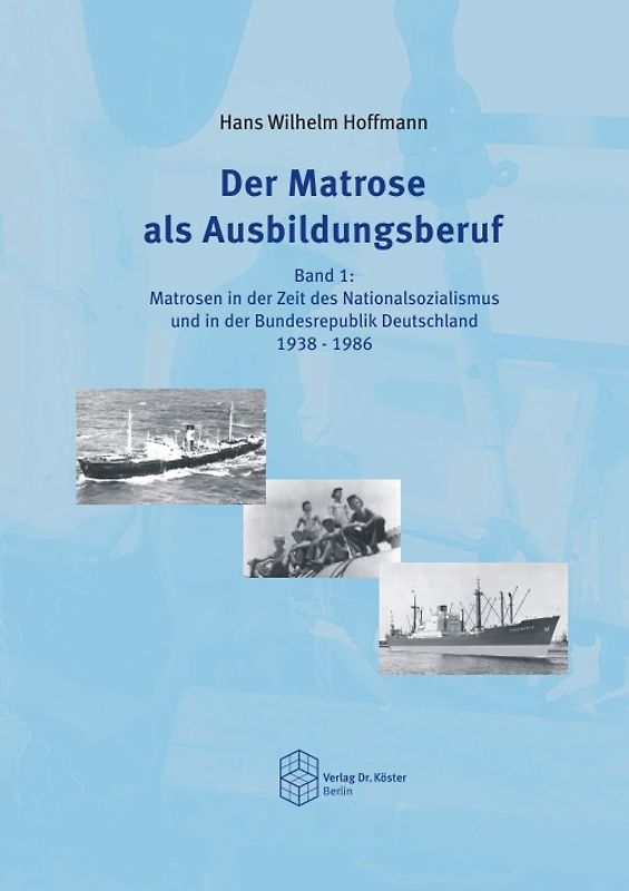 Der Matrose als Ausbildungsberuf