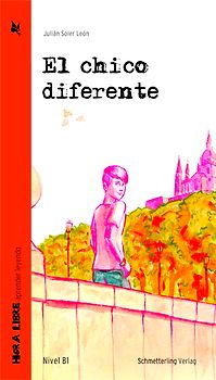 El chico diferente (Lektüre Niveau B1)