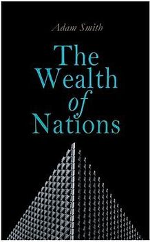 The Wealth of Nations