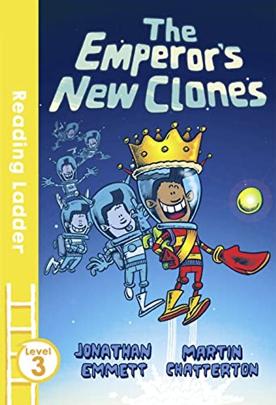The Emperor's New Clones (Reading Ladder Level 3)