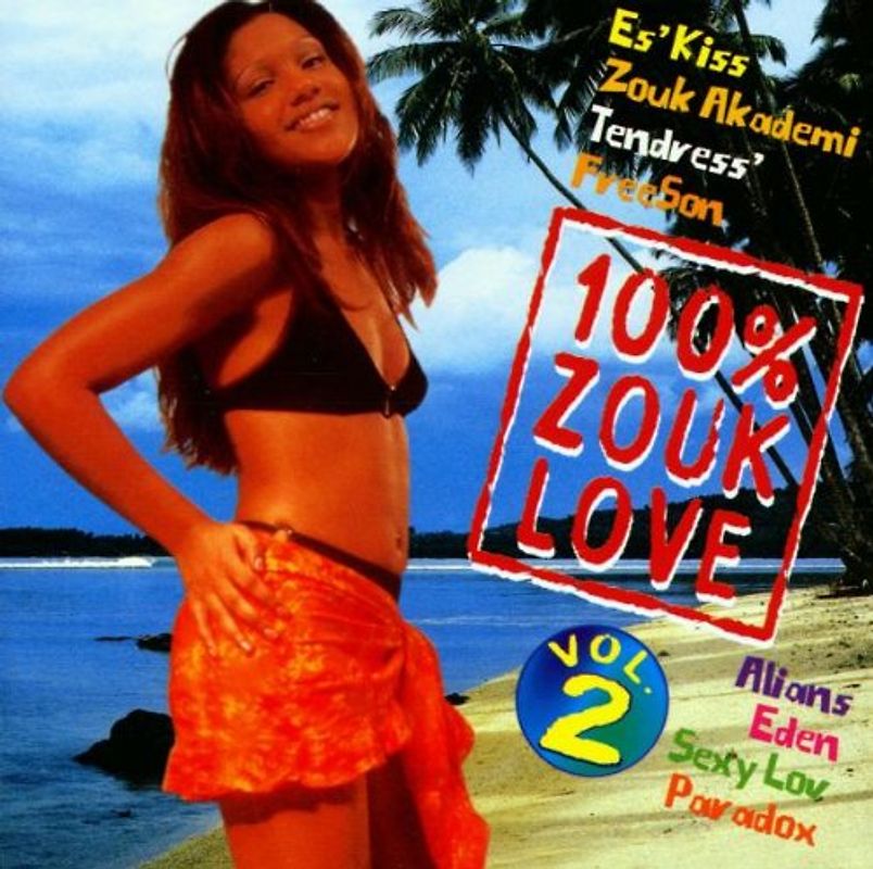 Various - 100 Percent Zouk Love Vol.2