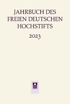 Jahrbuch des Freien Deutschen Hochstifts 2023