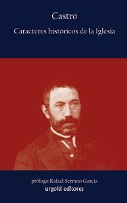Caracteres históricos de la Iglesia