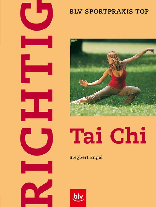 Richtig Tai Chi