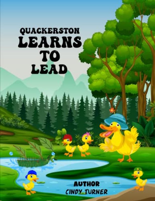 Quackerston Learns to Lead