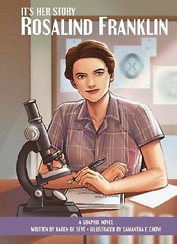 It's Her Story Rosalind Franklin