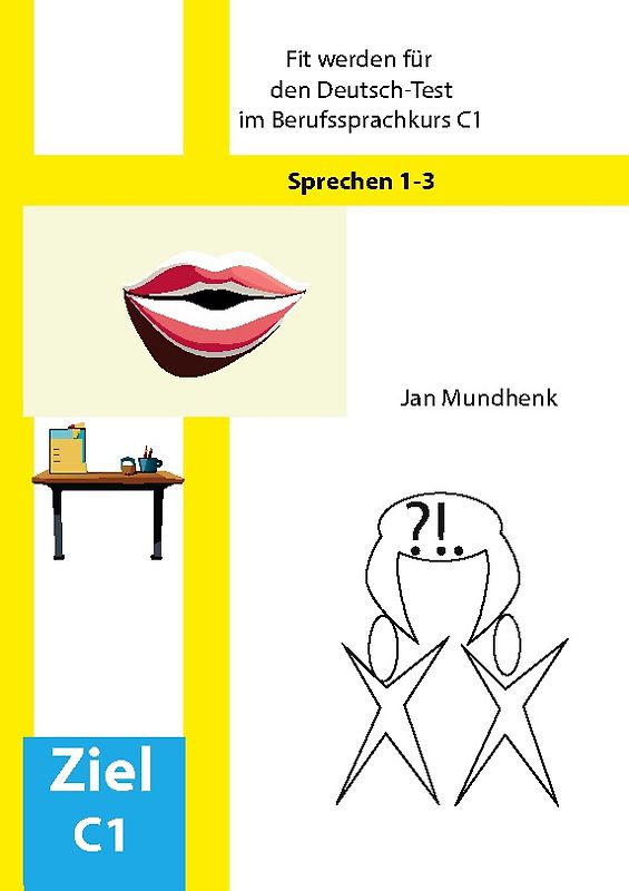 Fit werden für den Deutsch-Test für Berufssprachkurse C1: Sprechen 1-3