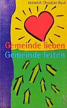 Gemeinde lieben - Gemeinde leiten