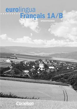 eurolingua. Français / Band 1A/B - Arbeitsheft Sprachtraining