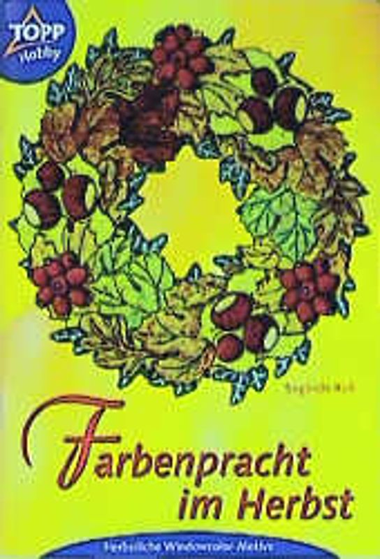 Farbenpracht im Herbst. Herbstliche Windowcolor-Motive