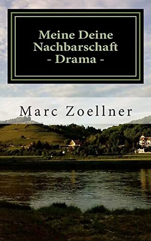 Meine Deine Nachbarschaft - Zöllner, Marc