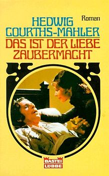 Das ist der Liebe Zaubermacht