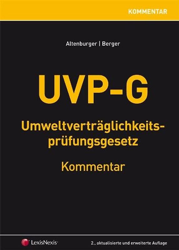 UVP-G Umweltverträglichkeitsprüfungsgesetz