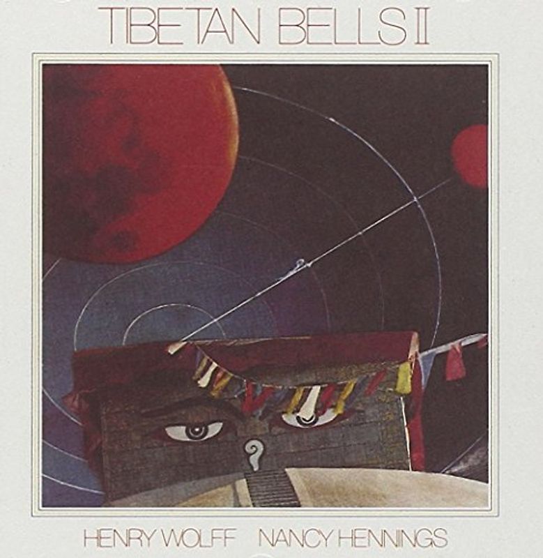 Henry Wolff - Tibetan Bells II - Henry Wolff, Nancy Hennings
