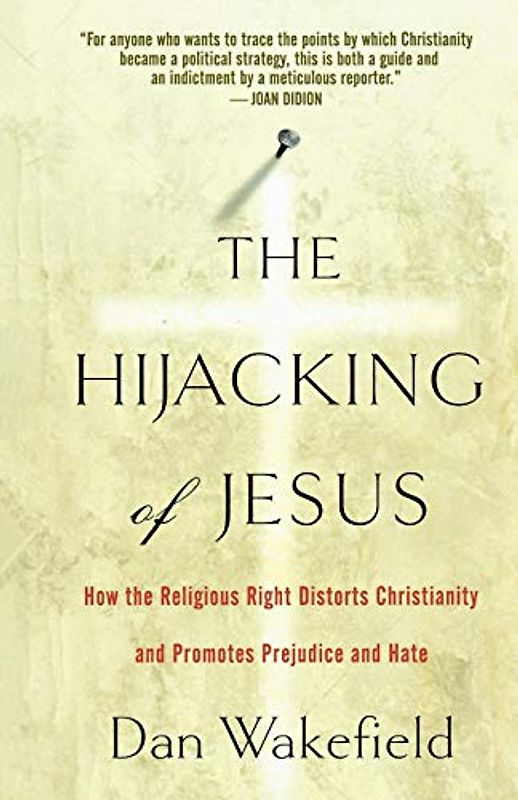 The Hijacking of Jesus